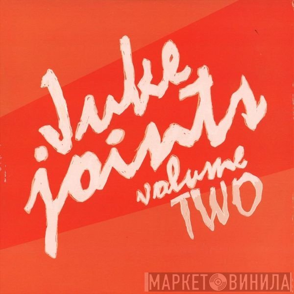 Parris Mitchell - Juke Joints Vol. Two