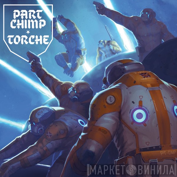Part Chimp  Torche  - Part Chimp * Torche