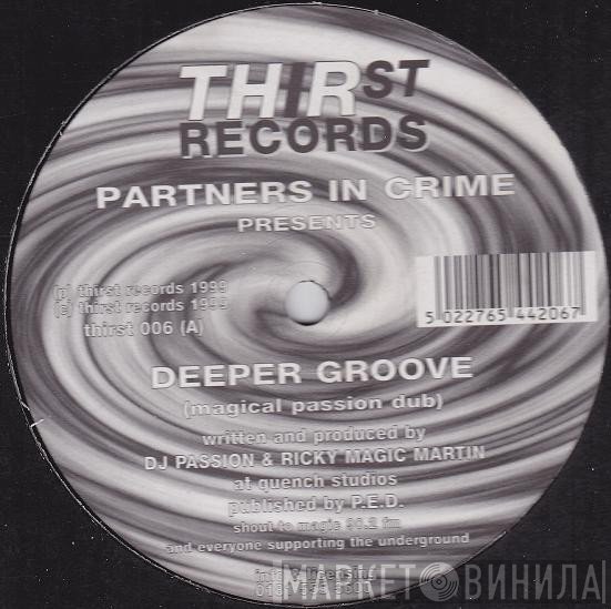 Partners In Crime   - Deeper Groove