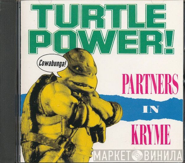 Partners In Kryme  - Turtle Power