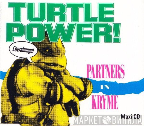 Partners In Kryme  - Turtle Power