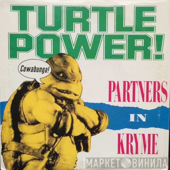 Partners In Kryme  - Turtle Power