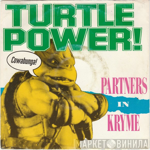Partners In Kryme  - Turtle Power