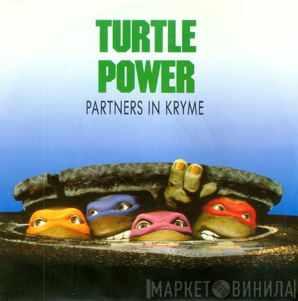 Partners In Kryme  - Turtle Power