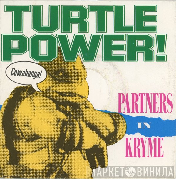 Partners In Kryme  - Turtle Power