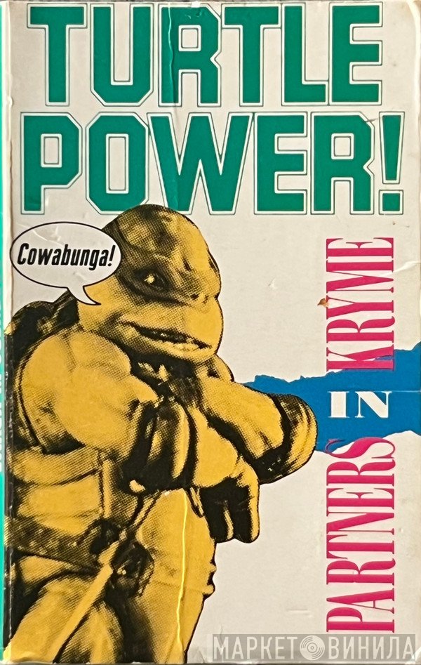 Partners In Kryme  - Turtle Power