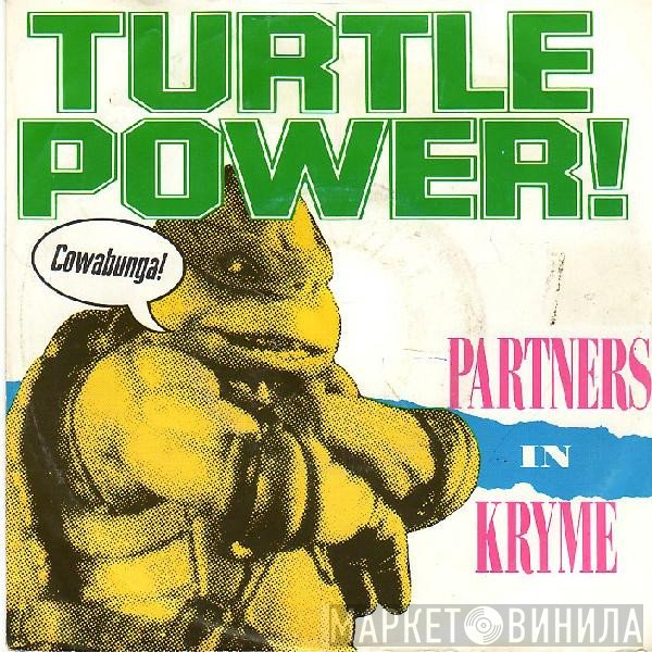 Partners In Kryme  - Turtle Power