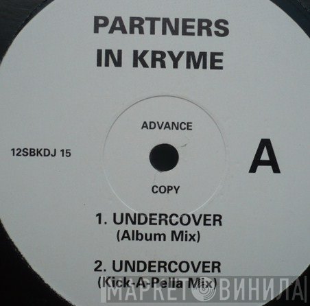 Partners In Kryme - Undercover