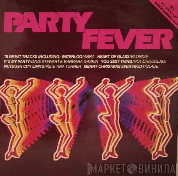  - Party Fever