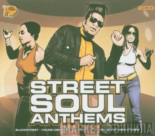  - Party People Present: Street Soul Anthems