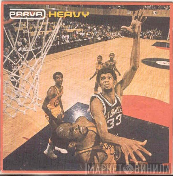 Parva  - Heavy