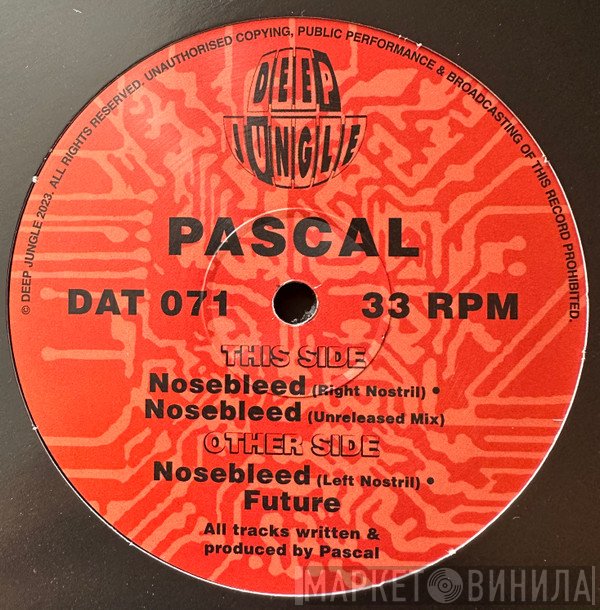 Pascal  - Nosebleed / Future