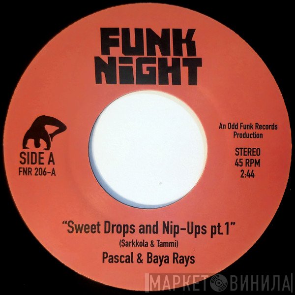 Pascal & Baya Race - Sweet Drops And Nip-Ups