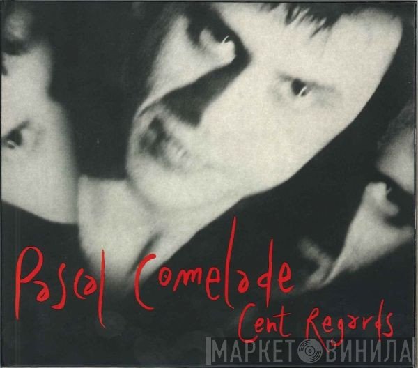 Pascal Comelade  - Cent Regards