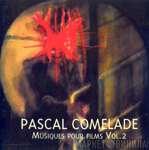 Pascal Comelade  - Musiques Pour Films, Vol. 2