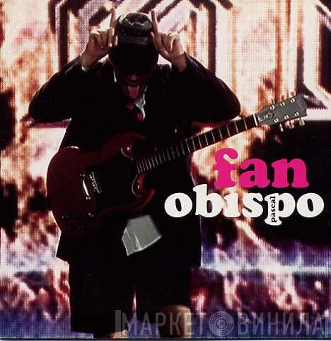 Pascal Obispo  - Fan