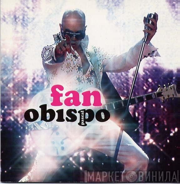 Pascal Obispo  - Fan