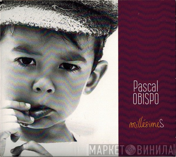 Pascal Obispo  - Millésimes