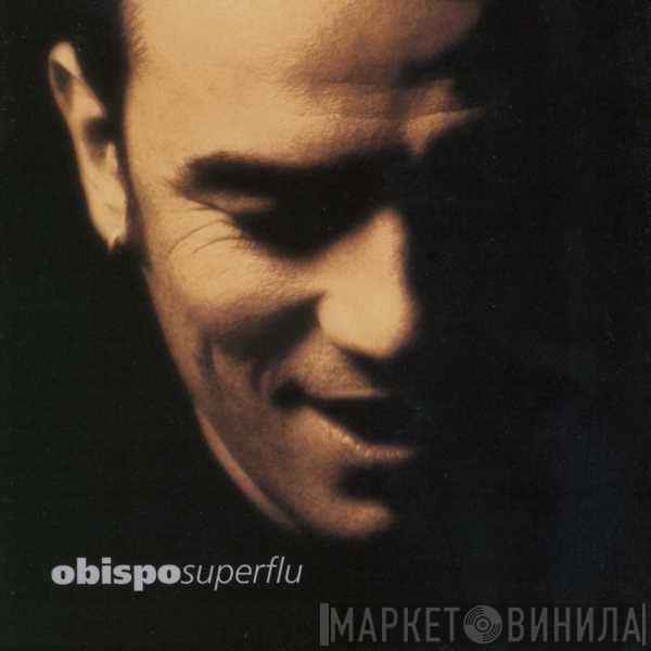 Pascal Obispo  - Superflu