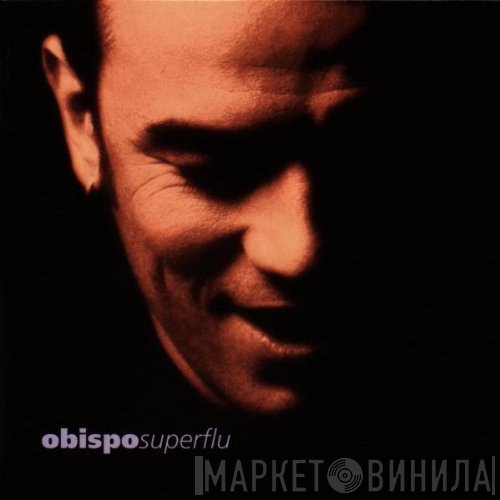 Pascal Obispo  - Superflu