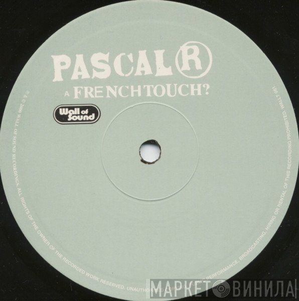 Pascal R  - Killing / French Touch
