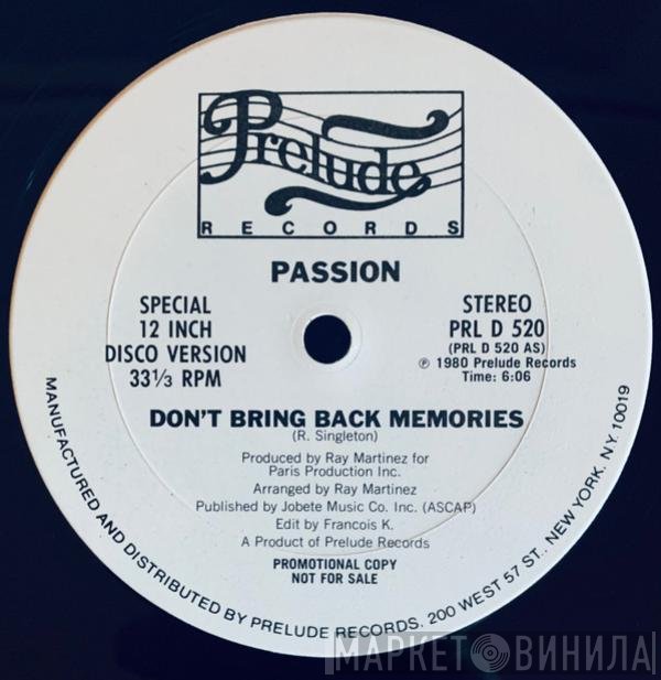 Passion  - Don't Bring Back Memories / In New York