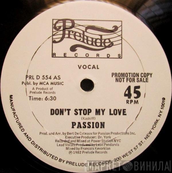 Passion  - Don't Stop My Love