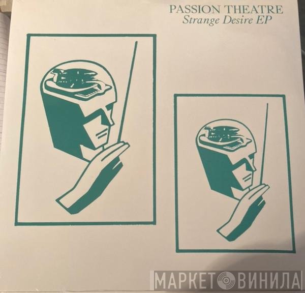 Passion Theatre - Strange Desire EP / Mannequin EP