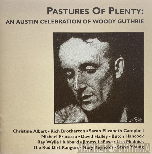 - Pastures of Plenty: An Austin Celebration of Woody Guthrie