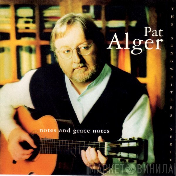 Pat Alger - Notes And Grace Notes