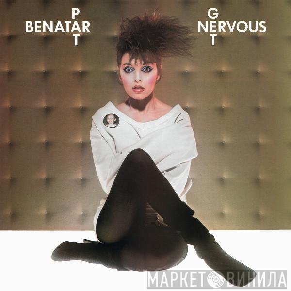 Pat Benatar  - Get Nervous