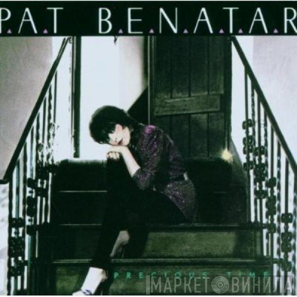 Pat Benatar  - Precious Time