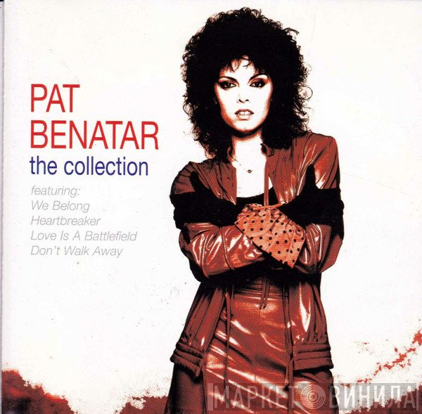 Pat Benatar  - The Collection