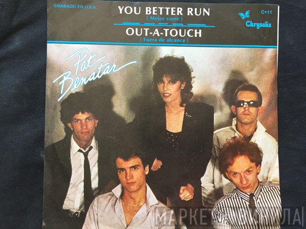 Pat Benatar  - YOU BETTER RUN