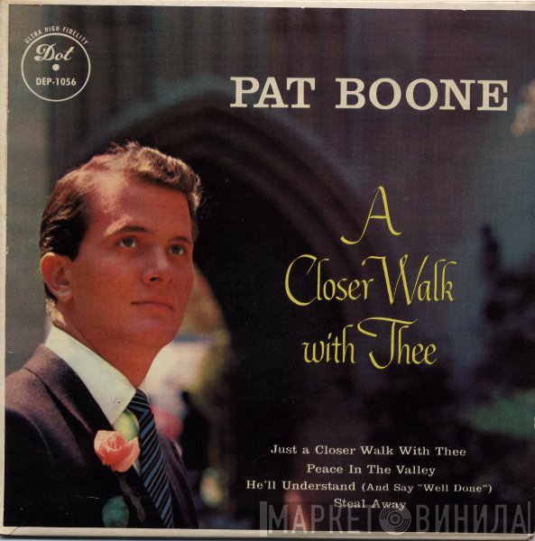 Pat Boone - A Closer Walk With Thee