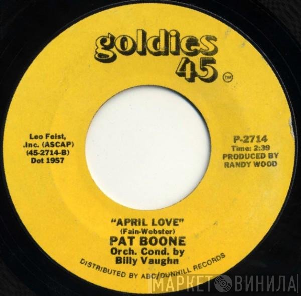 Pat Boone - April Love / Don't Forbid Me