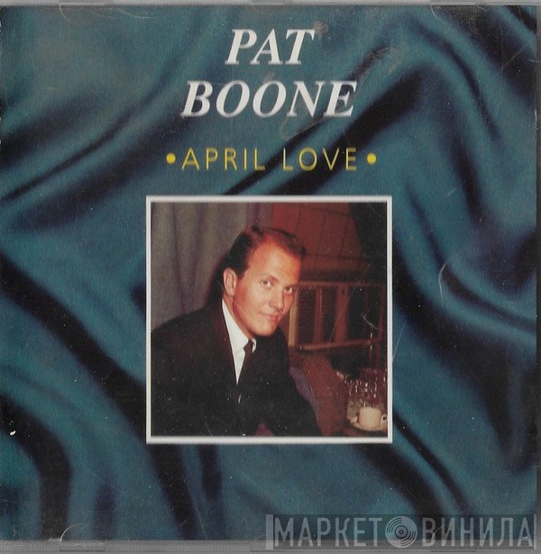 Pat Boone  - April Love