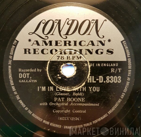 Pat Boone - I Almost Lost My Mind / I'm In Love With You