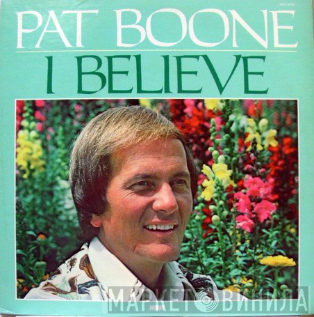 Pat Boone - I Believe