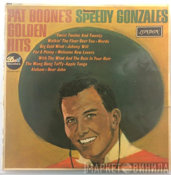 Pat Boone - Pat Boone's Golden Hits feat Speedy Gonzales