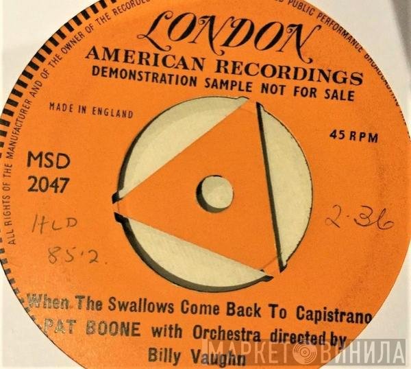 Pat Boone - When The Swallows Come Back To Capistrano
