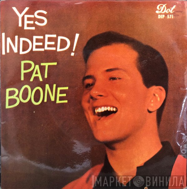 Pat Boone  - Yes Indeed!