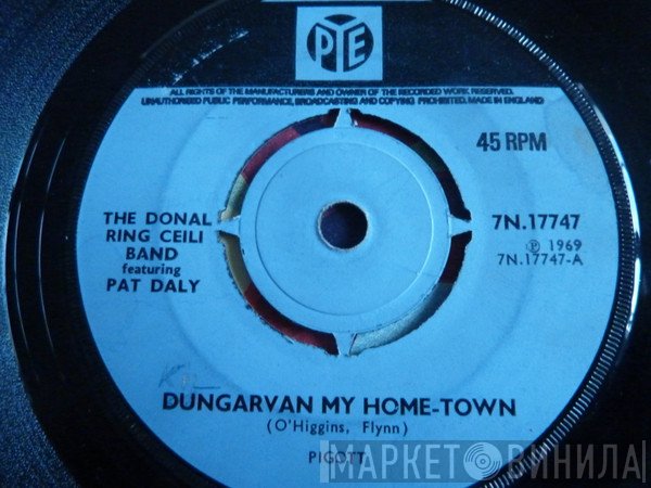 Pat Daly , The Donal Ring Ceili Band - Dungarvan My Home-Town