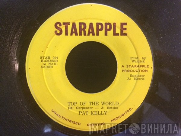 Pat Kelly, Internationals  - Top Of The World / Top Of The World (Version)