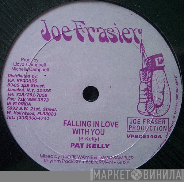 Pat Kelly - Falling In Love With You