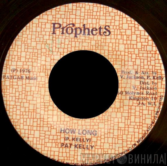 Pat Kelly - How Long