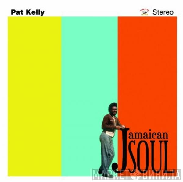 Pat Kelly - Jamaican Soul
