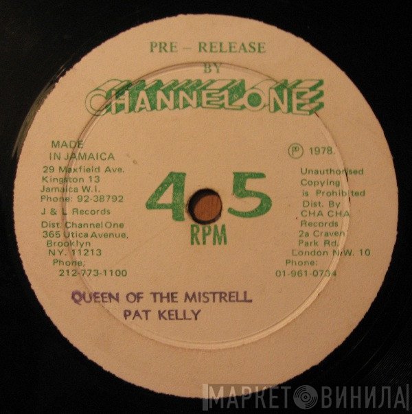 Pat Kelly - Queen Of The Minstrel / If It Don't Work Out
