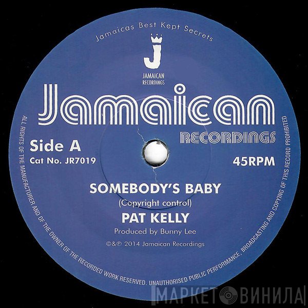 Pat Kelly - Somebody's Baby / I'm In The Mood For Love