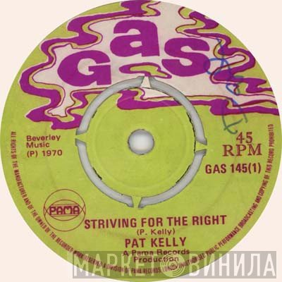 Pat Kelly - Striving For The Right